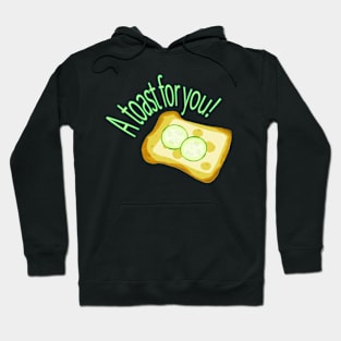 A toast for you Hoodie